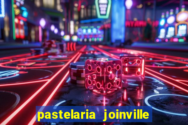 pastelaria joinville zona sul